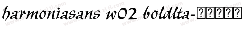 harmoniasans w02 boldlta字体转换